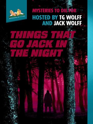 cover image of Things That Go Jack In the Night